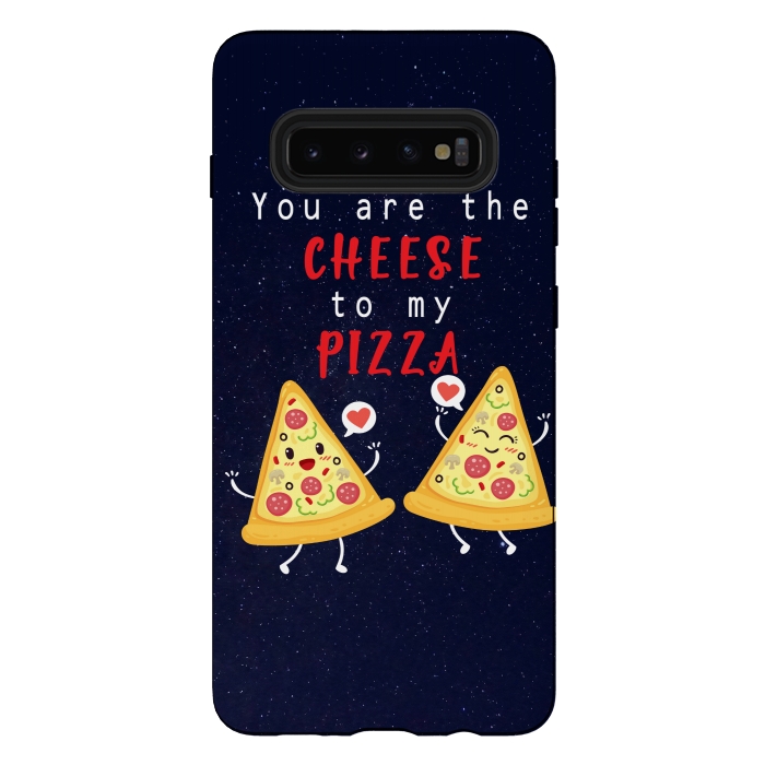 Galaxy S10 plus StrongFit YOU ARE THE CHEESE TO MY PIZZA by MALLIKA