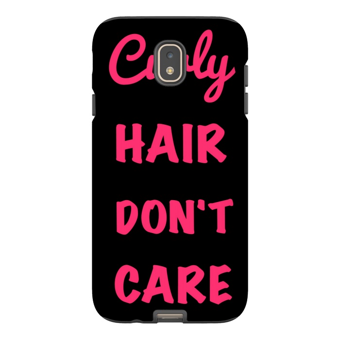 Galaxy J7 StrongFit CURLY HAIR DONT CARE by MALLIKA
