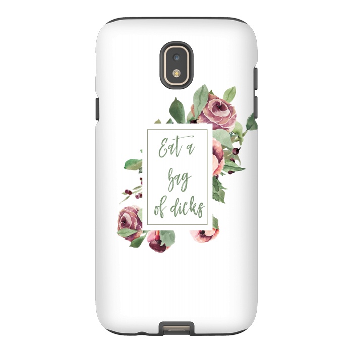 Galaxy J7 StrongFit Eat a bag of dicks - floral roses by  Utart