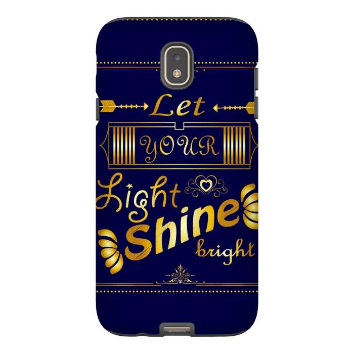 Galaxy J7 StrongFit let your light shine bright by MALLIKA