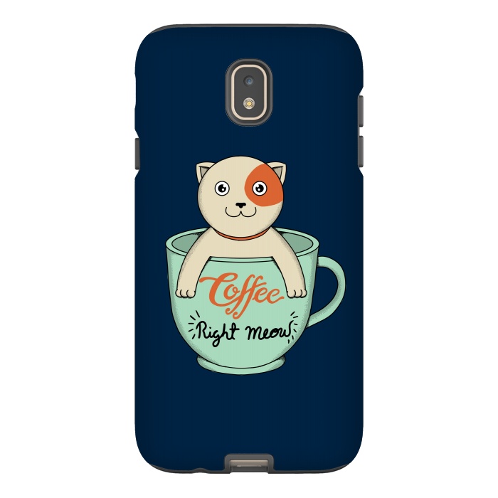 Galaxy J7 StrongFit Coffee Right Meow by Coffee Man