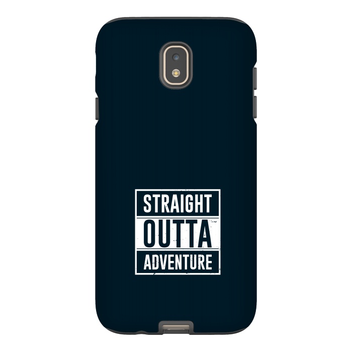 Galaxy J7 StrongFit straight outta adventure by TMSarts