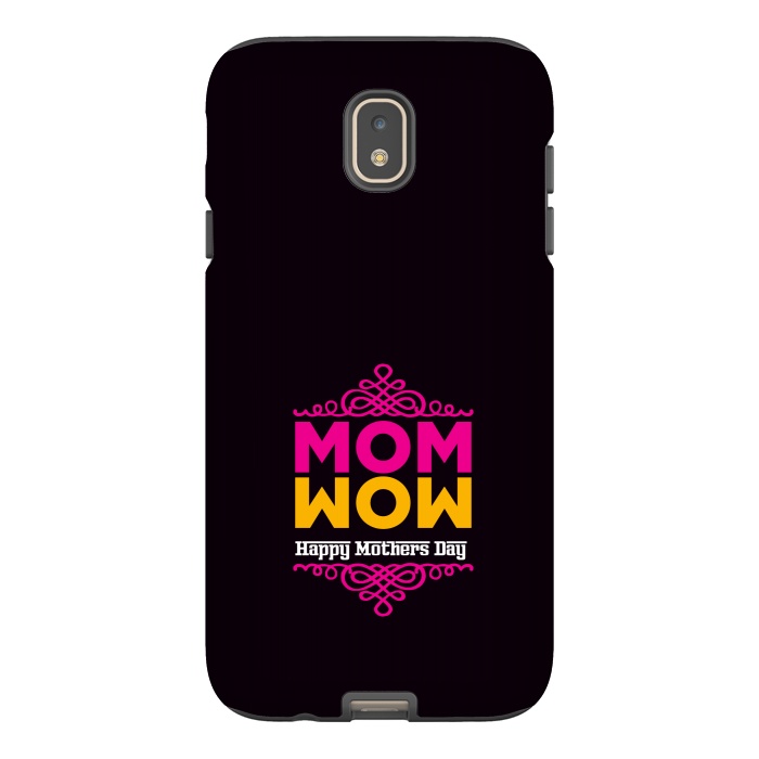 Galaxy J7 StrongFit mom wow by TMSarts