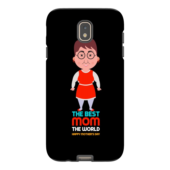 Galaxy J7 StrongFit the best mom by TMSarts