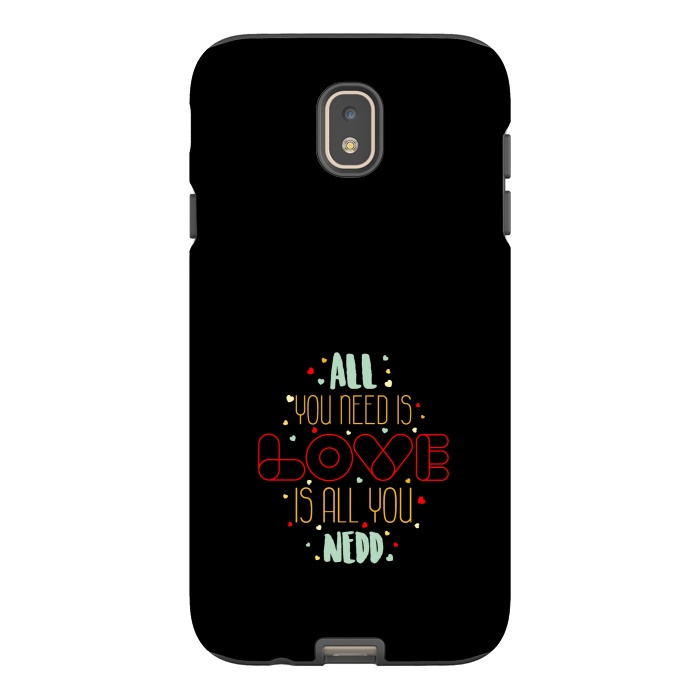 Galaxy J7 StrongFit all you need is love by TMSarts