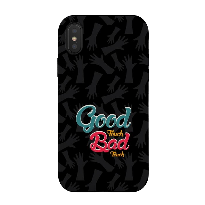 iPhone Xs / X StrongFit Good touch Bad touch by TMSarts