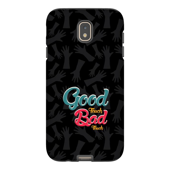 Galaxy J7 StrongFit Good touch Bad touch by TMSarts