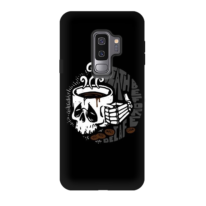 Galaxy S9 plus StrongFit Death Before Decaf by Afif Quilimo