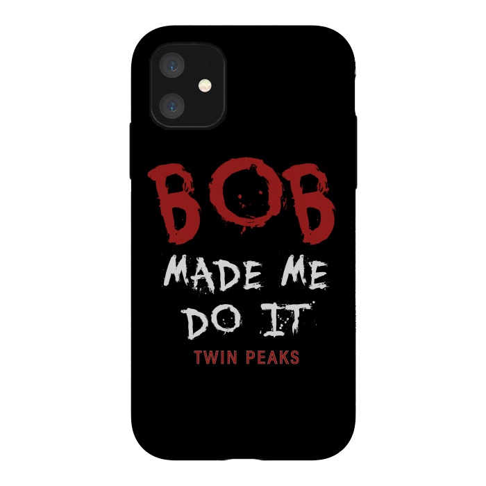 iPhone 11 StrongFit Twin Peaks Bob Made Me Do It by Alisterny