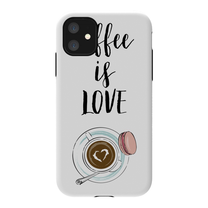 iPhone 11 StrongFit Coffee is love by Martina