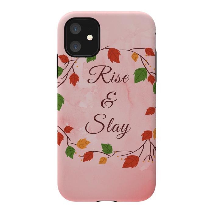 iPhone 11 StrongFit rise and slay by MALLIKA