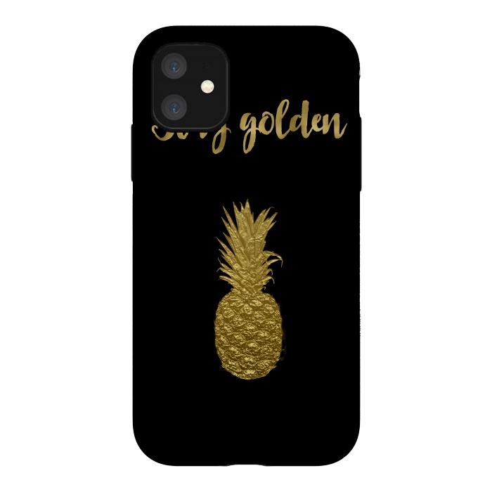 iPhone 11 StrongFit Stay Golden Precious Tropical Pineapple by Andrea Haase