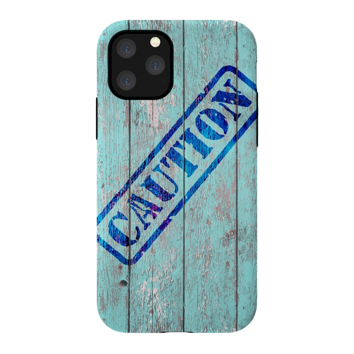 iPhone 11 Pro StrongFit Caution Sign On Old Wooden Plank by Andrea Haase
