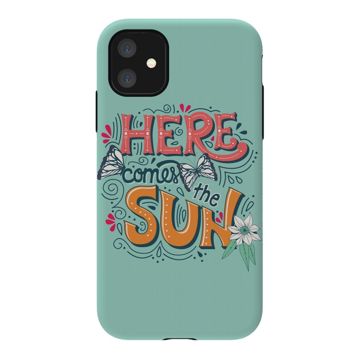 iPhone 11 StrongFit Here Comes The Sun 001 by Jelena Obradovic