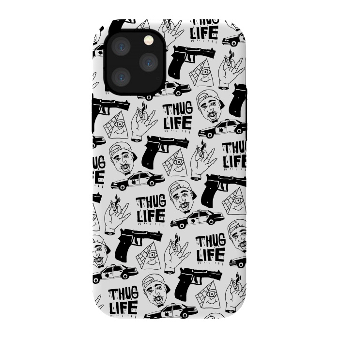 iPhone 11 Pro StrongFit Thug Life by Nick Cocozza
