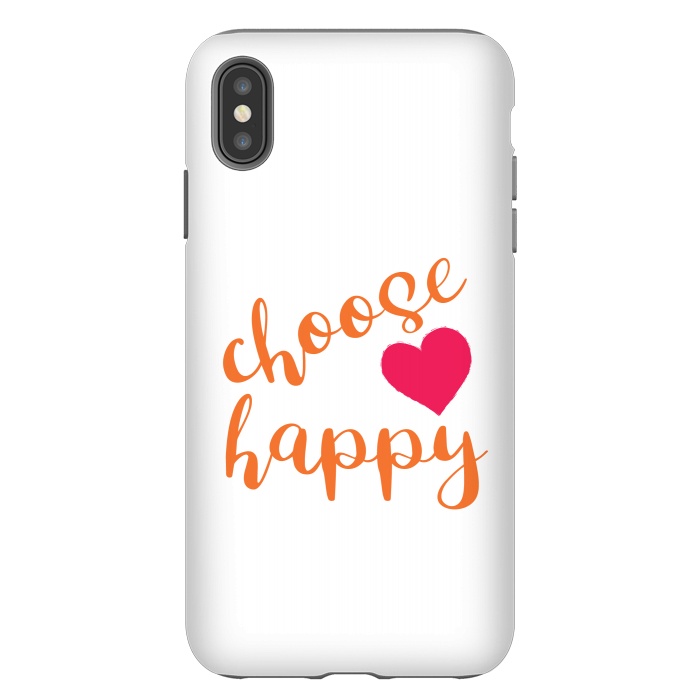 iPhone Xs Max StrongFit Choose happy by Martina