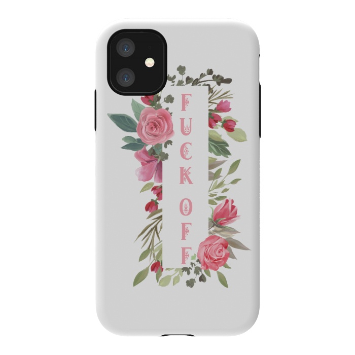 iPhone 11 StrongFit Fuck off - floral by  Utart