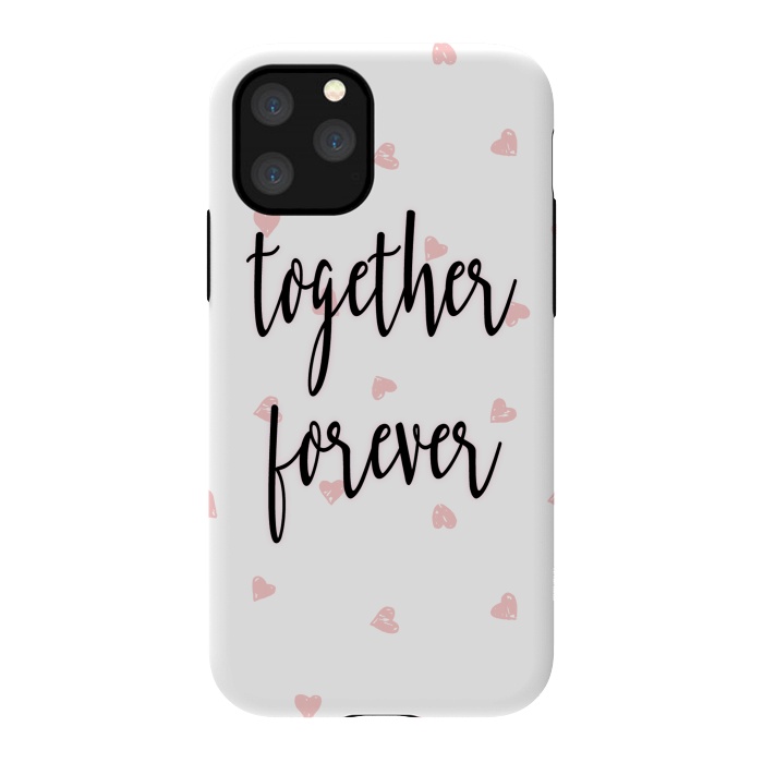 iPhone 11 Pro StrongFit Together Forever by Martina