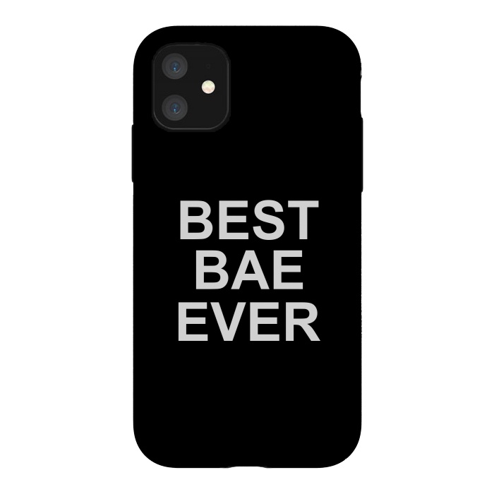 iPhone 11 StrongFit Best Bae Ever by Dhruv Narelia
