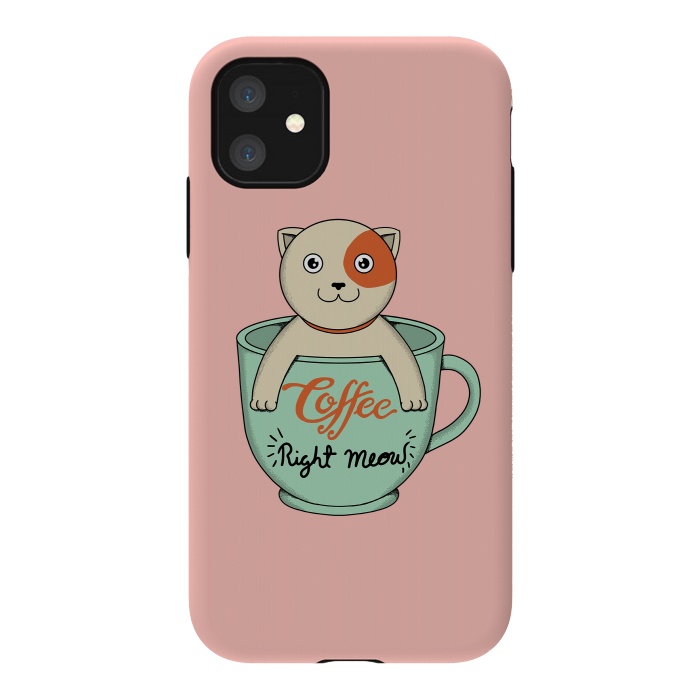 iPhone 11 StrongFit Coffee right meow pink by Coffee Man