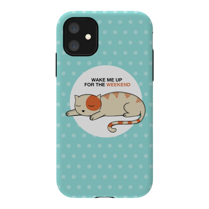 iPhone 11 StrongFit Cat wake me up by Coffee Man