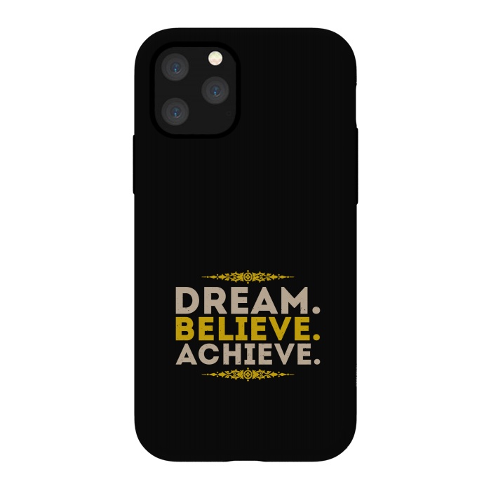 iPhone 11 Pro StrongFit dream believe achieve by TMSarts