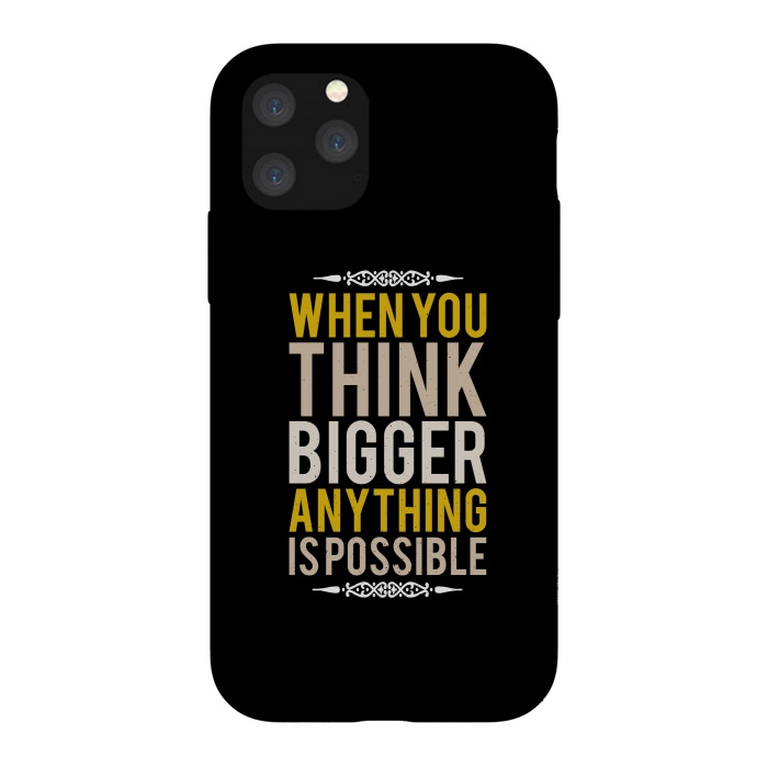 iPhone 11 Pro StrongFit think bigger by TMSarts