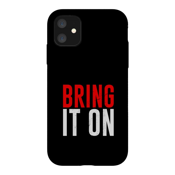 iPhone 11 StrongFit bring it on  by TMSarts
