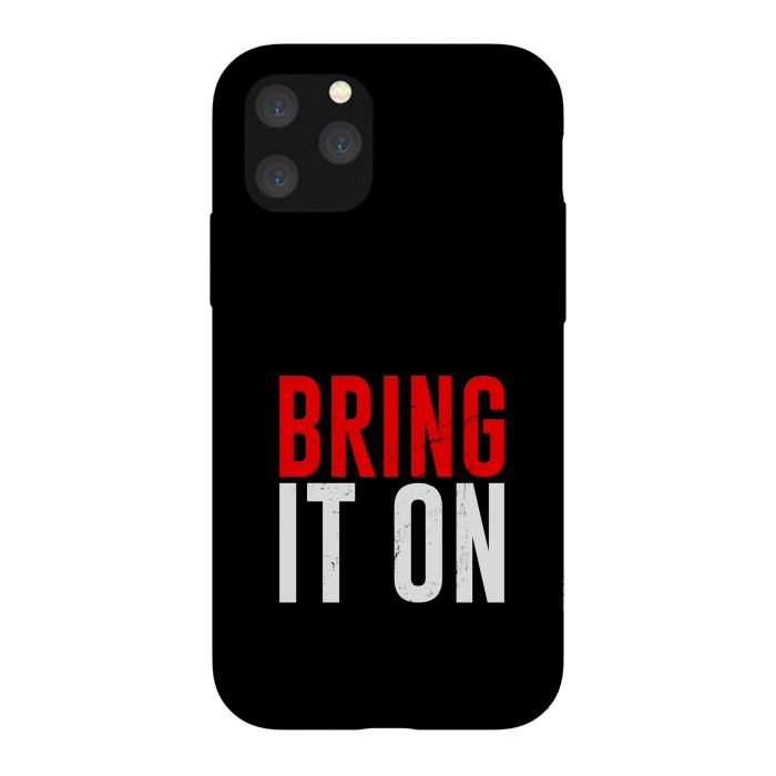 iPhone 11 Pro StrongFit bring it on  by TMSarts
