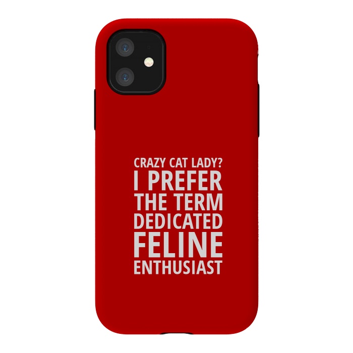 iPhone 11 StrongFit crazy cat lady by TMSarts