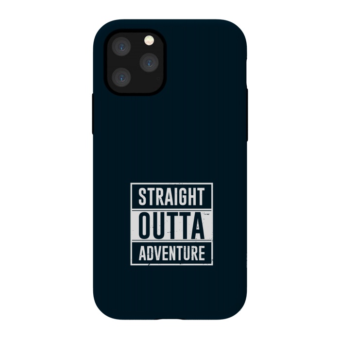 iPhone 11 Pro StrongFit straight outta adventure by TMSarts