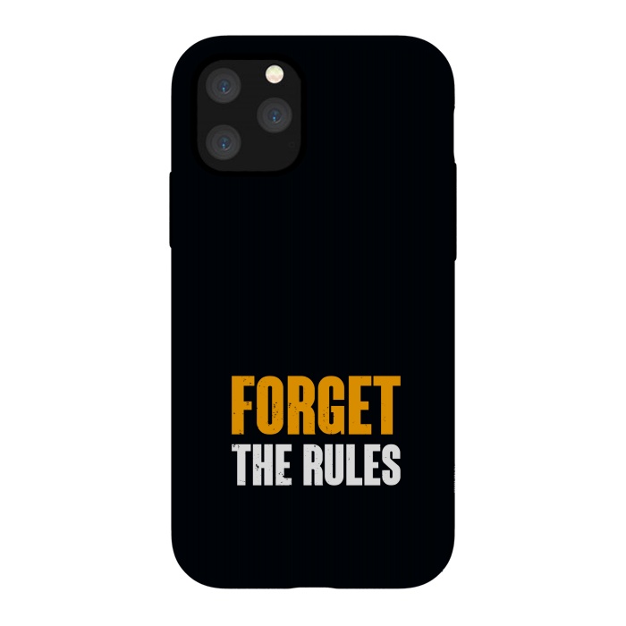 iPhone 11 Pro StrongFit forget the rules by TMSarts