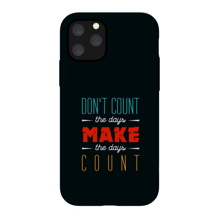 iPhone 11 Pro StrongFit count the days by TMSarts