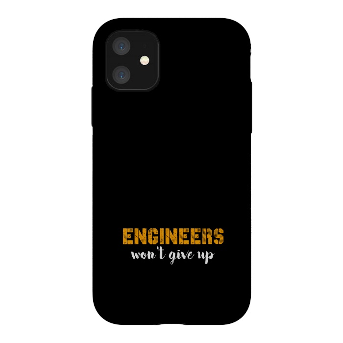 iPhone 11 StrongFit engineers wont give up by TMSarts