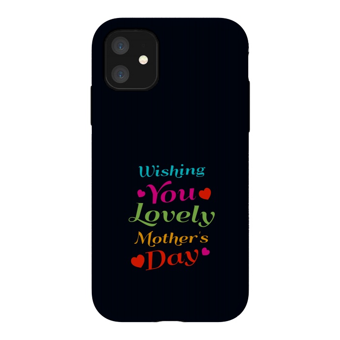 iPhone 11 StrongFit wishing lovely mothers by TMSarts