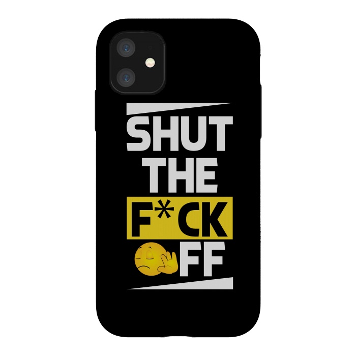 iPhone 11 StrongFit shut the fck off by TMSarts
