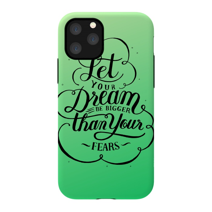 iPhone 11 Pro StrongFit let your dreams be bigger by MALLIKA