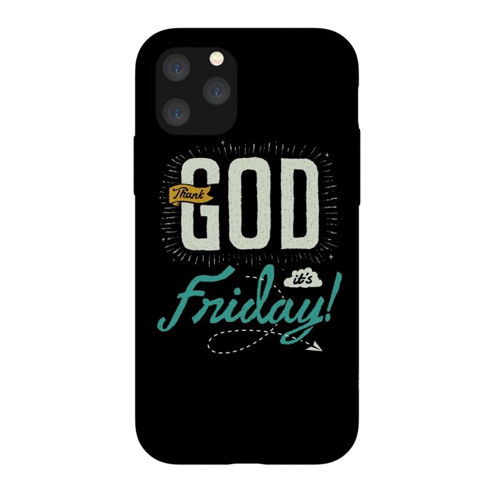 iPhone 11 Pro StrongFit Thank GOD it's Friday by Afif Quilimo