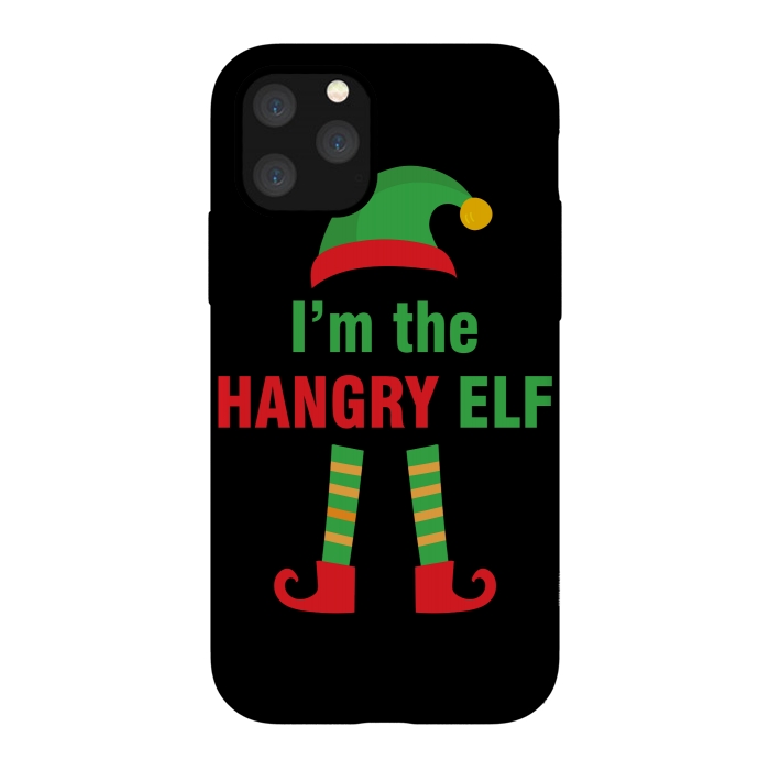 iPhone 11 Pro StrongFit I'M THE HANGRY ELF by MALLIKA