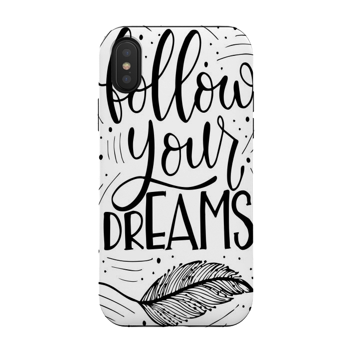 iPhone Xs / X StrongFit follow your dreams by haroulita