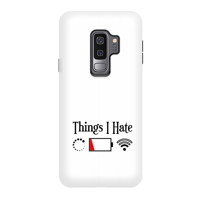 Galaxy S9 plus StrongFit Things I Hate by TMSarts