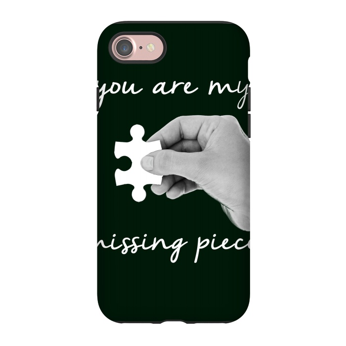 iPhone 7 StrongFit You are my missing piece valentine's day design by Oana 