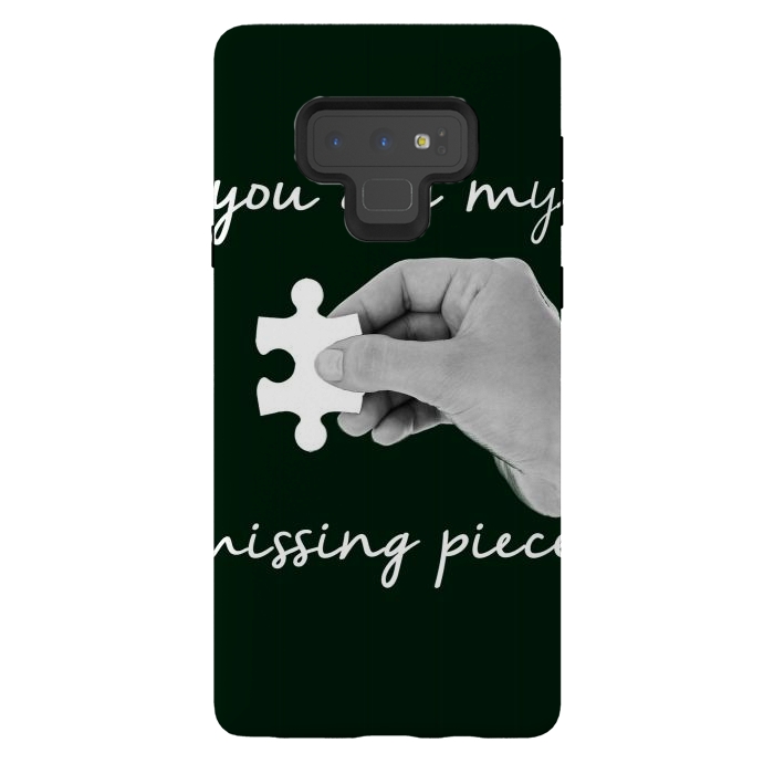 Galaxy Note 9 StrongFit You are my missing piece valentine's day design by Oana 