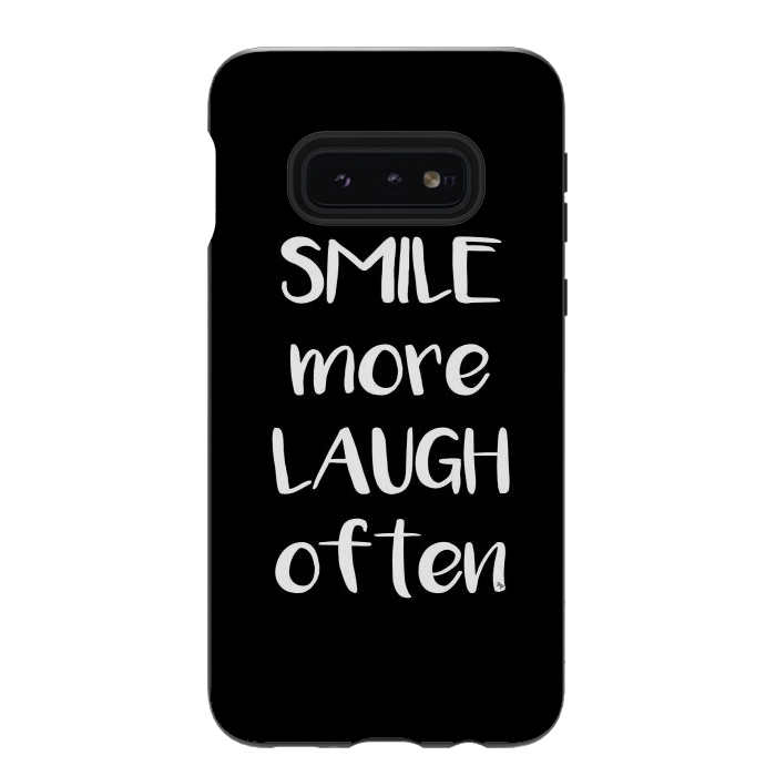 Galaxy S10e StrongFit Smile more quote by Martina