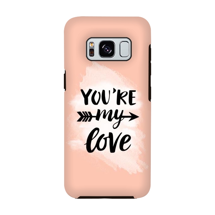 Galaxy S8 StrongFit You’re my love by Jms