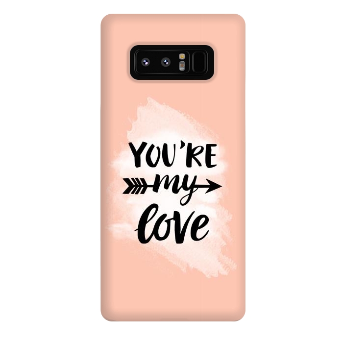 Galaxy Note 8 StrongFit You’re my love by Jms