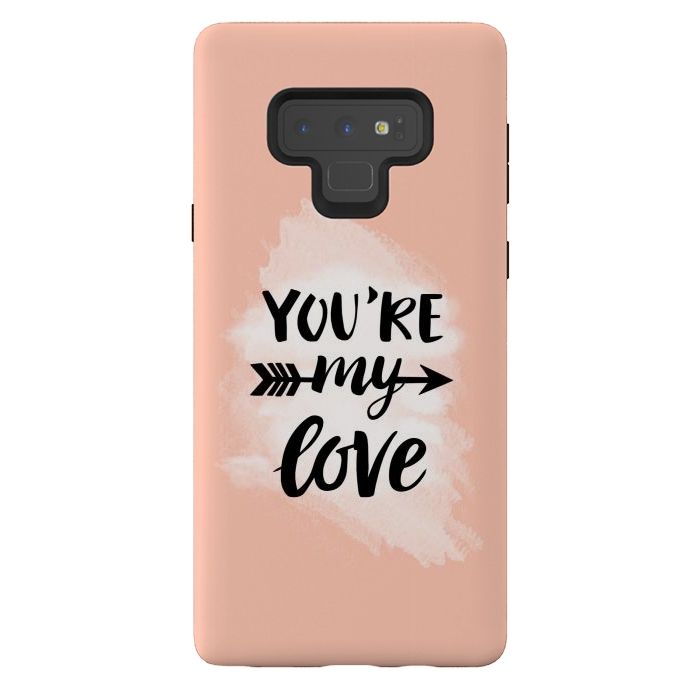 Galaxy Note 9 StrongFit You’re my love by Jms
