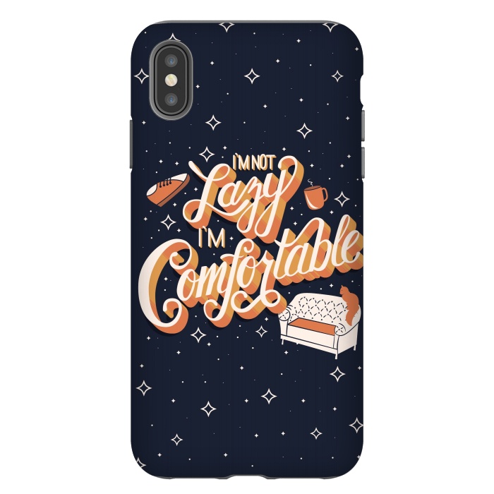 iPhone Xs Max StrongFit I'm not lazy I'm comfortable 001 by Jelena Obradovic
