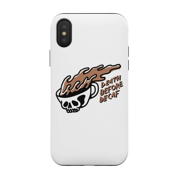 iPhone Xs / X StrongFit Death Before Decaf 3 by Afif Quilimo