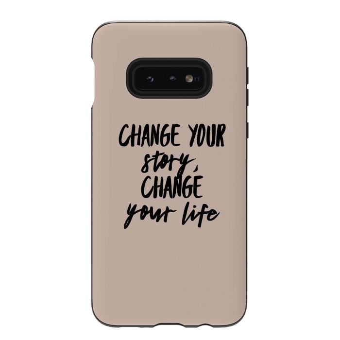 Galaxy S10e StrongFit change your life by Jms